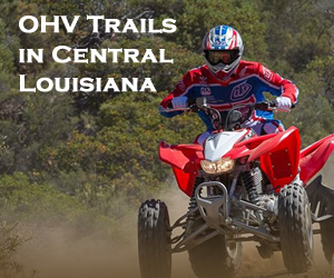 List of off-roading and OHV trails and camps in Central Louisiana near Alexandria