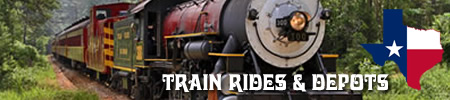 East Texas Depots, Railroad Museums and Train Rides