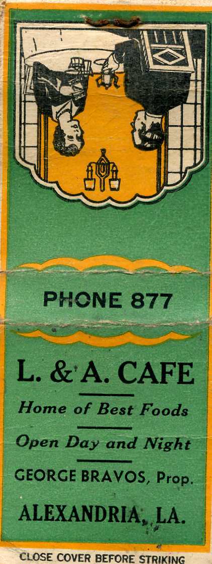 L&A Cafe in Alexandria, Louisiana, during World War II ... home of the best fods, open day and night ... phone 877