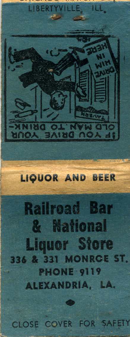Railroad Bar & National Liquor Store in Alexandria, Louisiana, at 336 and 331 Monroe Street. Phone 9119